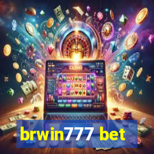 brwin777 bet